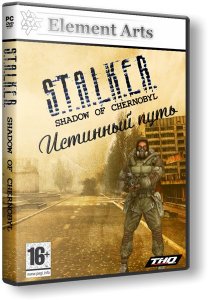 S.T.A.L.K.E.R.: Shadow of Chernobyl - Истинный путь (2011) PC | RePack от R.G. Element Arts