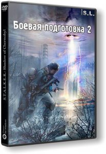 S.T.A.L.K.E.R.: Боевая подготовка 2 (2012) | Repack by SeregA-Lus
