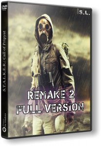S.T.A.L.K.E.R.: Call of Pripyat - Remake 2 - Full Version (2017) PC | RePack by SeregA-Lus