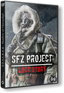 S.T.A.L.K.E.R.: Shadow of Chernobyl - SFZ Project - Lost Story (2022) PC | RePack by SeregA-Lus