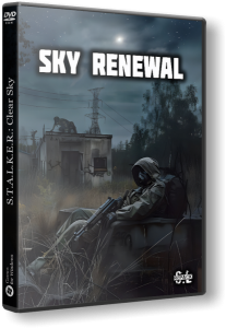 S.T.A.L.K.E.R.: Clear Sky - Sky Renewal (2024) PC | RePack by SeregA-Lus